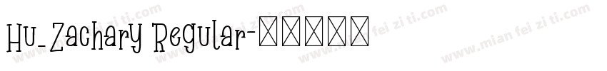 Hu_Zachary Regular字体转换
